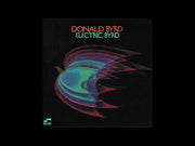 Donald Byrd - Electric Byrd