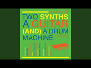 Various Artists - Two Synths, A Guitar (And) A Drum Machine: Post Punk Dance Vol 1