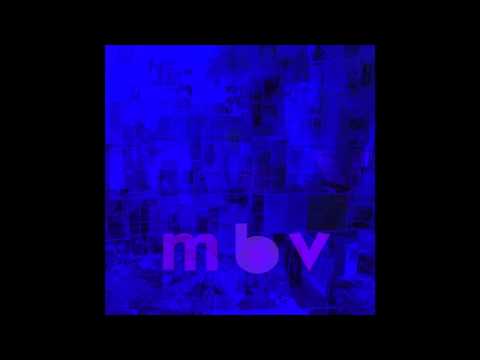 My Bloody Valentine - mbv